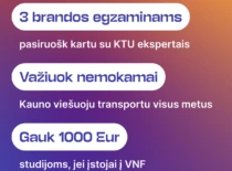 KTU prasideda išankstinis priėmimas – kviečia studijas pasirinkti anksčiau ir Kaune keliauti nemokamai